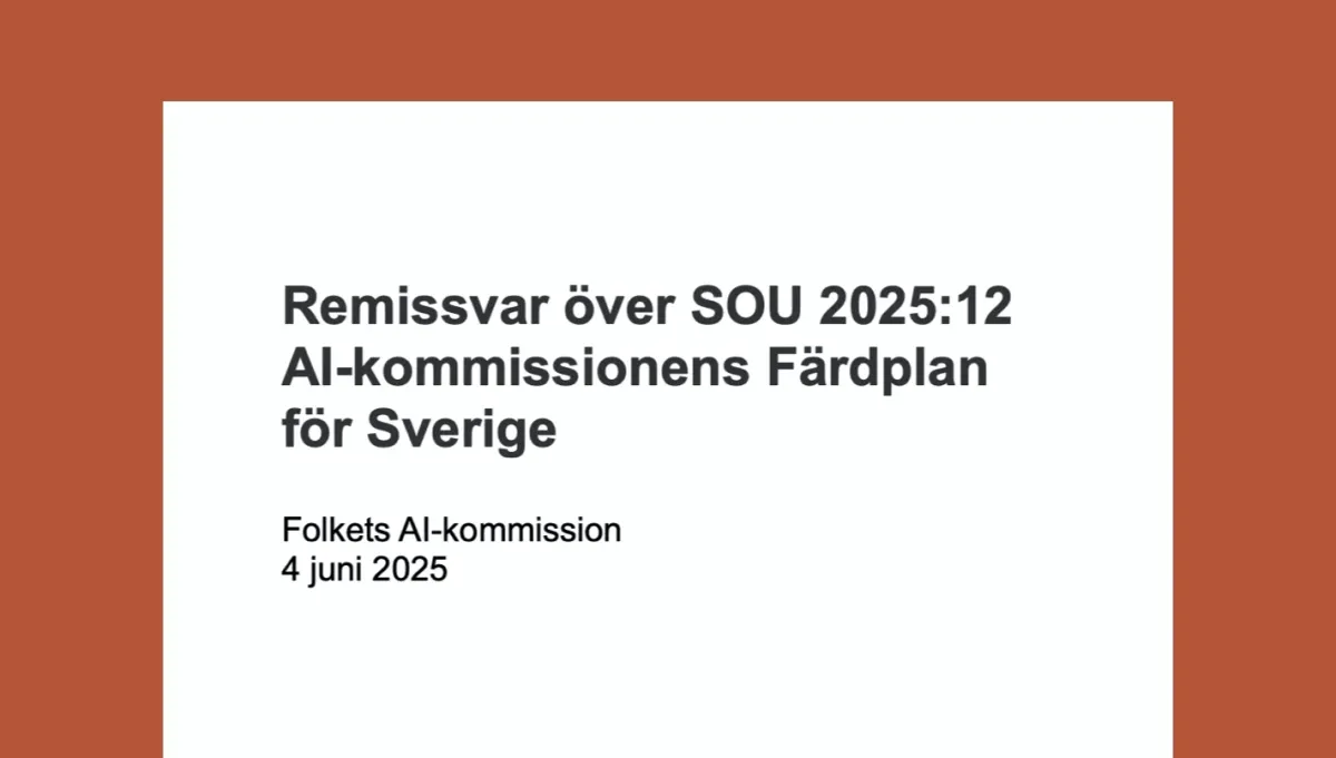 Remissvar över SOU 2025:12 AI-kommissionens Färdplan för Sverige